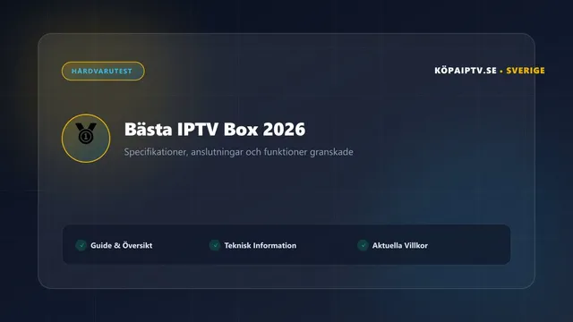 Bästa IPTV box 2026 – test och hårdvarujämförelse