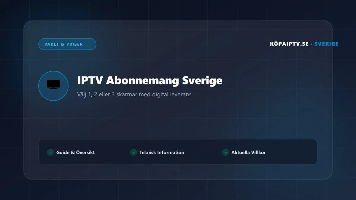 IPTV-abonnemang i Sverige för 1, 2 eller 3 skärmar