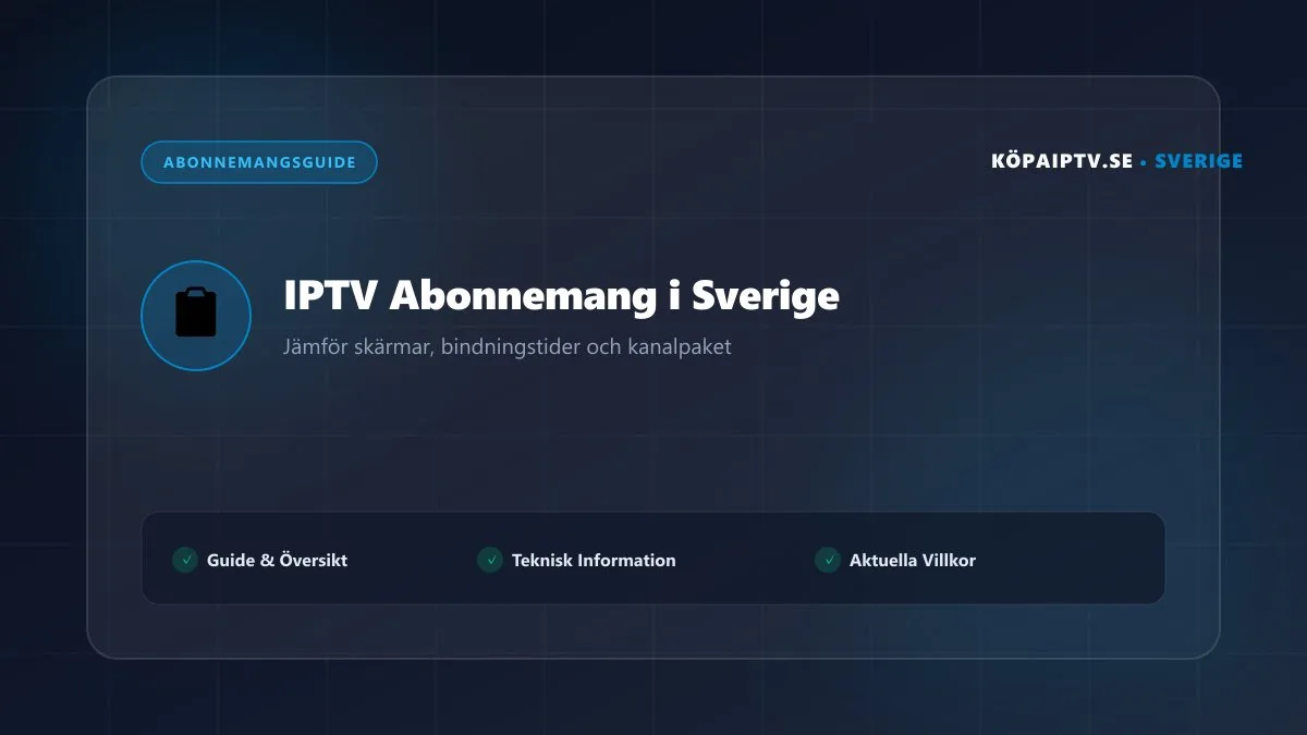 Komplett guide till IPTV abonnemang i Sverige