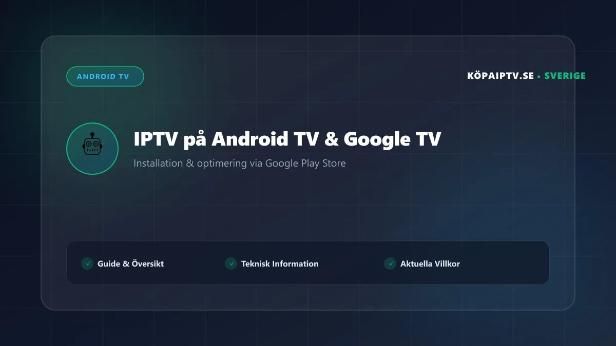 Guide för IPTV på Android TV och Google TV