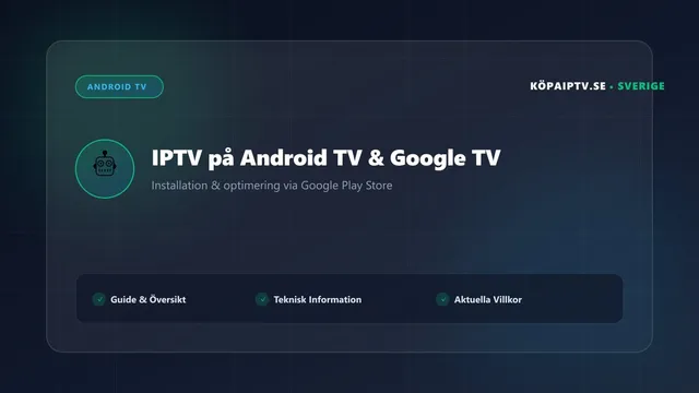 Guide för IPTV på Android TV och Google TV