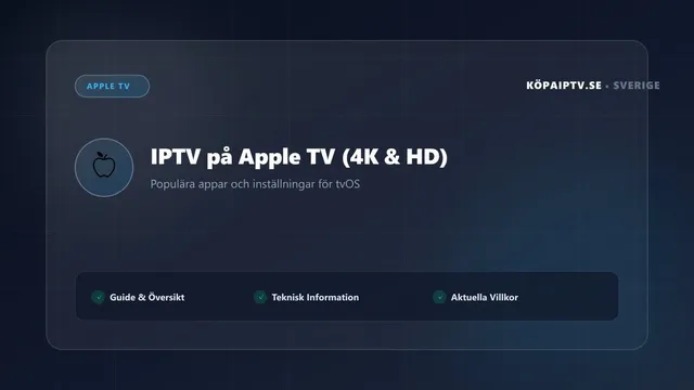 Guide för IPTV på Apple TV 4K och HD