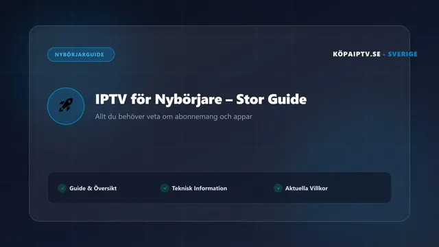 IPTV för nybörjare stor startguide för 2026