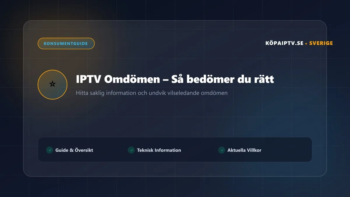 Bedömning av pålitliga IPTV leverantörer