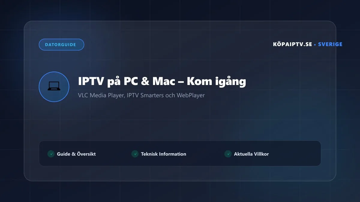 IPTV på dator med Windows och Mac