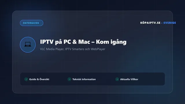 IPTV på dator med Windows och Mac